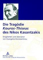 Die Tragoedie "kouros-Thiseas" Des Nikos Kasantzakis