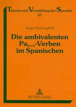 Die Ambivalenten Pas&#8596;o-Verben Im Spanischen