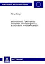 Public Private Partnerships Und Deren Einordnung in Das Europaeische Wettbewerbsrecht