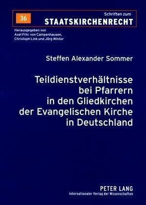 Teildienstverhaeltnisse Bei Pfarrern in Den Gliedkirchen Der Evangelischen Kirche in Deutschland