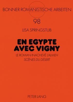 En Egypte avec Vigny