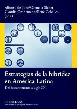 Estrategias de la Hibridez En America Latina