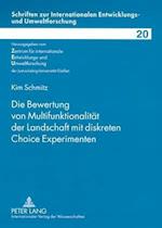 Die Bewertung Von Multifunktionalitaet Der Landschaft Mit Diskreten Choice Experimenten