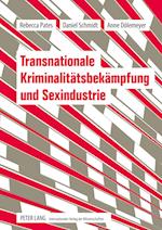 Transnationale Kriminalitaetsbekaempfung Und Sexindustrie