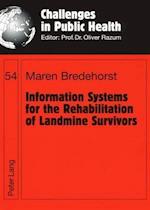 Information Systems for the Rehabilitation of Landmine Survivors