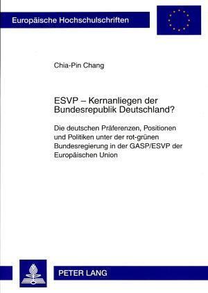 ESVP - Kernanliegen der Bundesrepublik Deutschland?