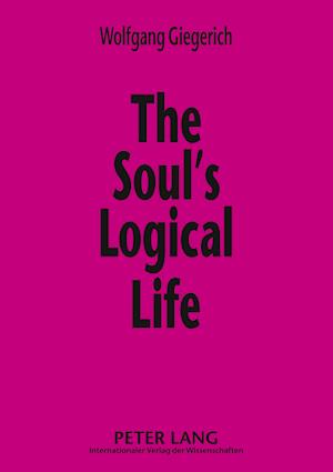 The Soul's Logical Life