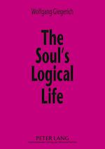 The Soul's Logical Life