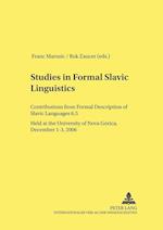 Studies in Formal Slavic Linguistics