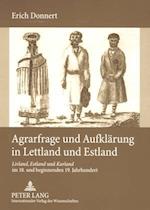 Agrarfrage Und Aufklaerung in Lettland Und Estland