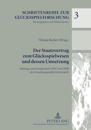 Der Staatsvertrag Zum Gluecksspielwesen Und Dessen Umsetzung