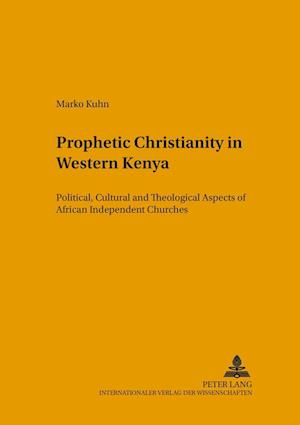 Prophetic Christianity in Western Kenya