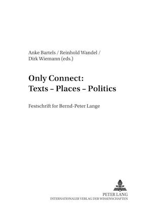 Only Connect: Texts - Places - Politics