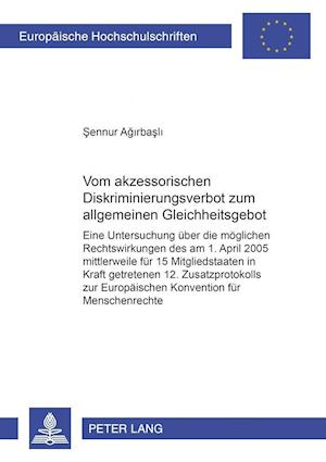 Vom akzessorischen Diskriminierungsverbot zum allgemeinen Gleichheitsgebot