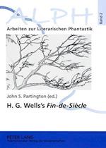 H.G. Wells's "Fin-de-Siecle"