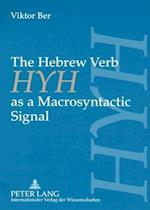The Hebrew Verb HYH as a Macrosyntactic Signal