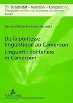De la Politesse Linguistique au Cameroun Linguistic Politeness in Cameroon