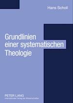 Grundlinien Einer Systematischen Theologie