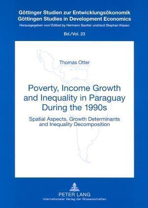 Poverty, Income Growth and Inequality in Paraguay During the 1990s