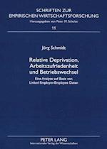 Relative Deprivation, Arbeitszufriedenheit und Betriebswechsel