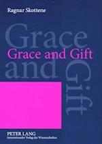 Skottene, R: Grace and Gift
