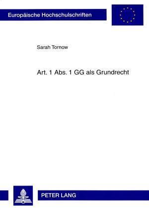 Art. 1 Abs. 1 GG als Grundrecht