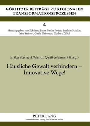 Haeusliche Gewalt Verhindern - Innovative Wege!