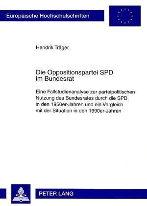Die Oppositionspartei SPD im Bundesrat