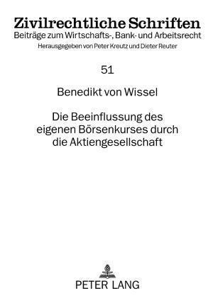 Die Beeinflussung Des Eigenen Boersenkurses Durch Die Aktiengesellschaft