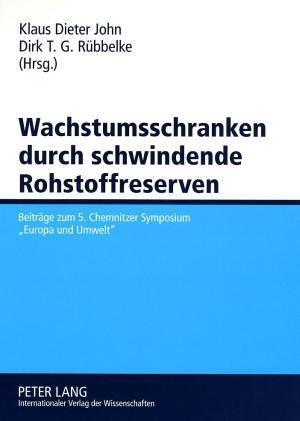 Wachstumsschranken durch schwindende Rohstoffreserven