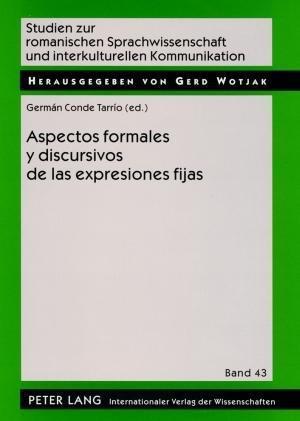 Aspectos formales y discursivos de las expresiones fijas