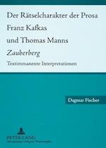 Der Raetselcharakter Der Prosa Franz Kafkas Und Thomas Manns "Zauberberg"