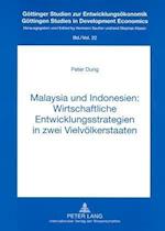 Malaysia Und Indonesien: Wirtschaftliche Entwicklungsstrategien in Zwei Vielvoelkerstaaten