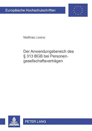 Der Anwendungsbereich Des  313 Bgb Bei Personengesellschaftsvertraegen