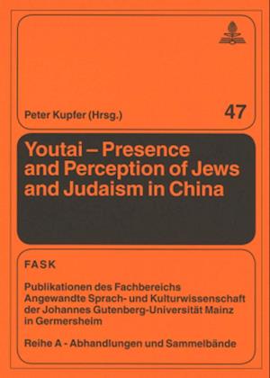 Youtai - Presence and Perception of Jews and Judaism in China