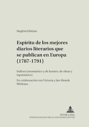 Espiritu de Los Mejores Diarios Literarios Que Se Publican En Europa (1787-1791)