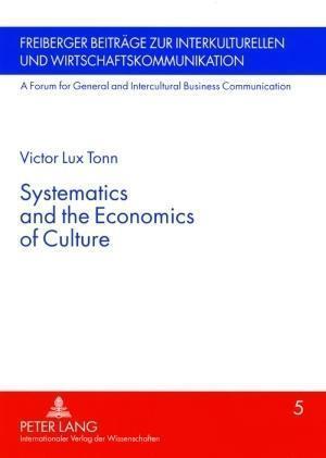 Systematics and the Economics of Culture