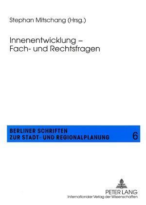 Innenentwicklung - Fach- Und Rechtsfragen