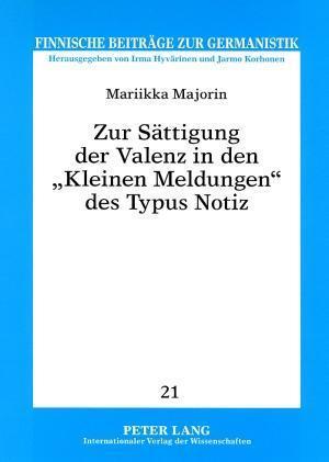 Zur Saettigung Der Valenz in Den "Kleinen Meldungen" Des Typus Notiz