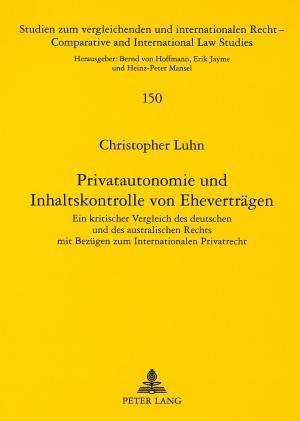 Privatautonomie Und Inhaltskontrolle Von Ehevertraegen