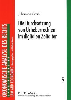 Die Durchsetzung von Urheberrechten im digitalen Zeitalter