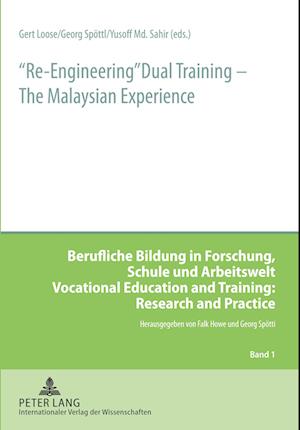 «Re-Engineering» Dual Training ¿ The Malaysian Experience