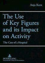 The Use of Key Figures and its Impact on Activity