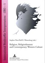 Religion, Religionlessness and Contemporary Western Culture