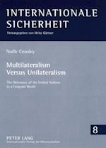Multilateralism Versus Unilateralism