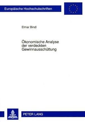 Oekonomische Analyse Der Verdeckten Gewinnausschuettung