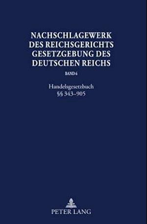 Nachschlagewerk des Reichsgerichts - Gesetzgebung des Deutschen Reichs