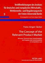 The Concept of the Relevant Product Market