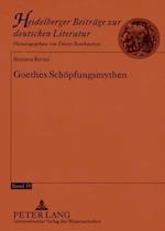 Goethes Schoepfungsmythen