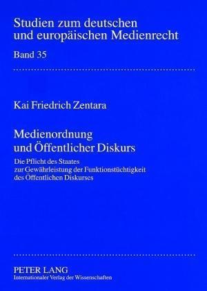 Medienordnung Und Oeffentlicher Diskurs